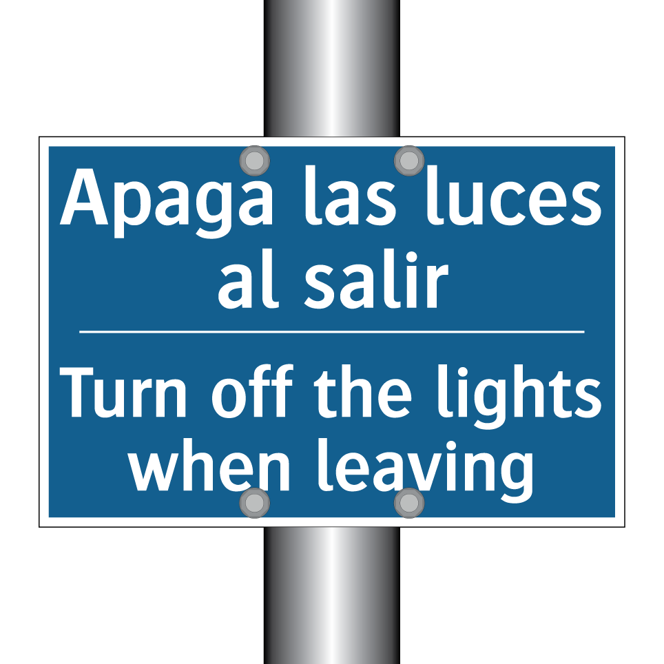 Apaga las luces al salir - Turn off the lights when leaving /.../