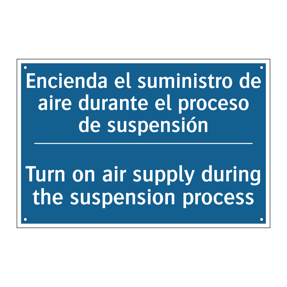 Encienda el suministro de aire  /.../ - Turn on air supply during the  /.../