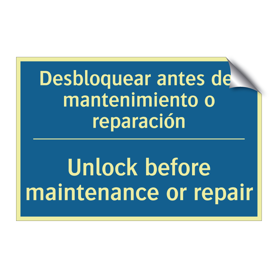 Desbloquear antes del mantenimiento  /.../ - Unlock before maintenance or repair /.../