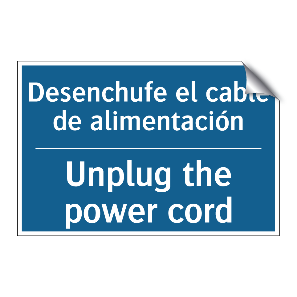 Desenchufe el cable de alimentación /.../ - Unplug the power cord