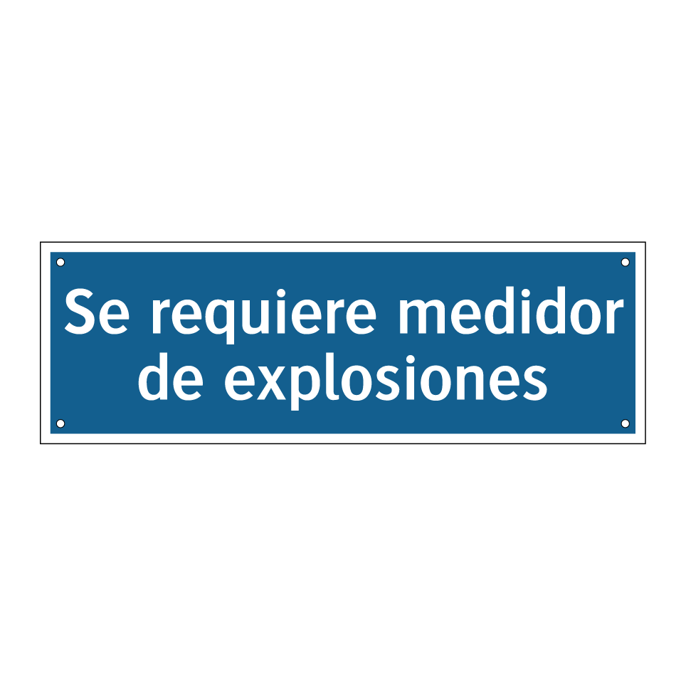 Se requiere medidor de explosiones