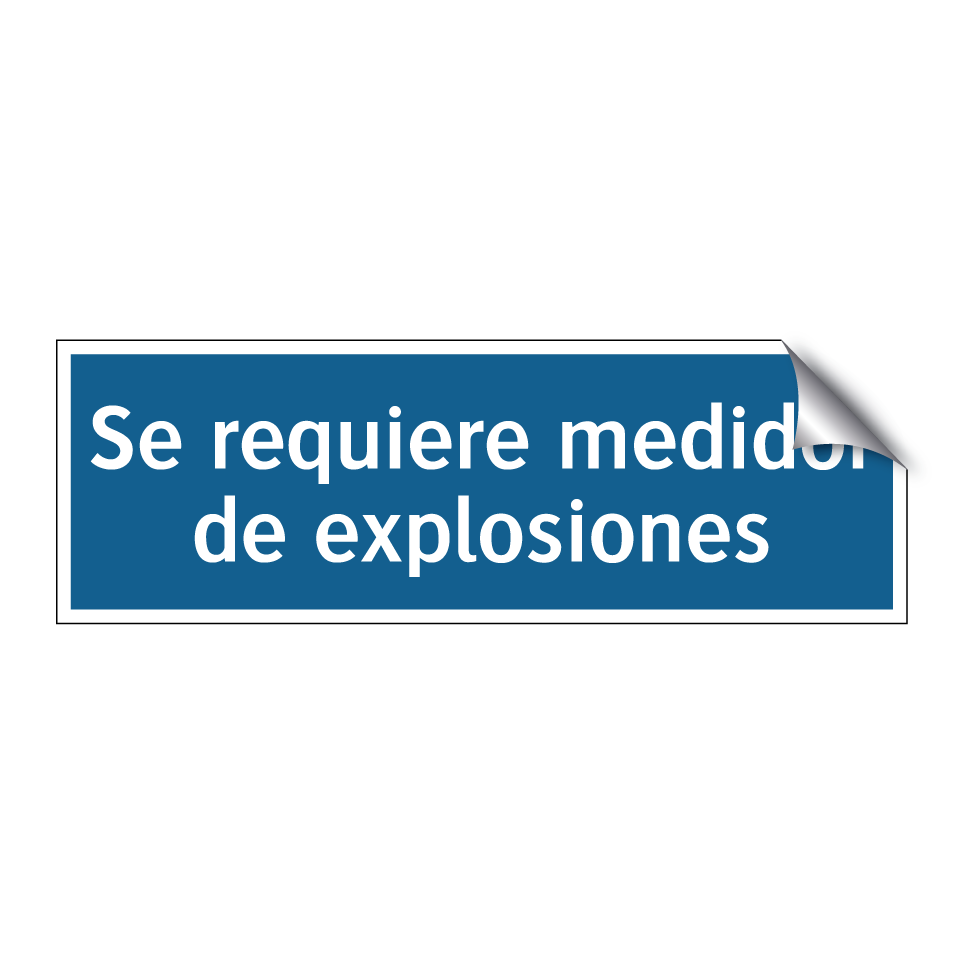 Se requiere medidor de explosiones