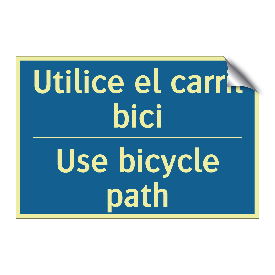 Utilice el carril bici - Use bicycle path
