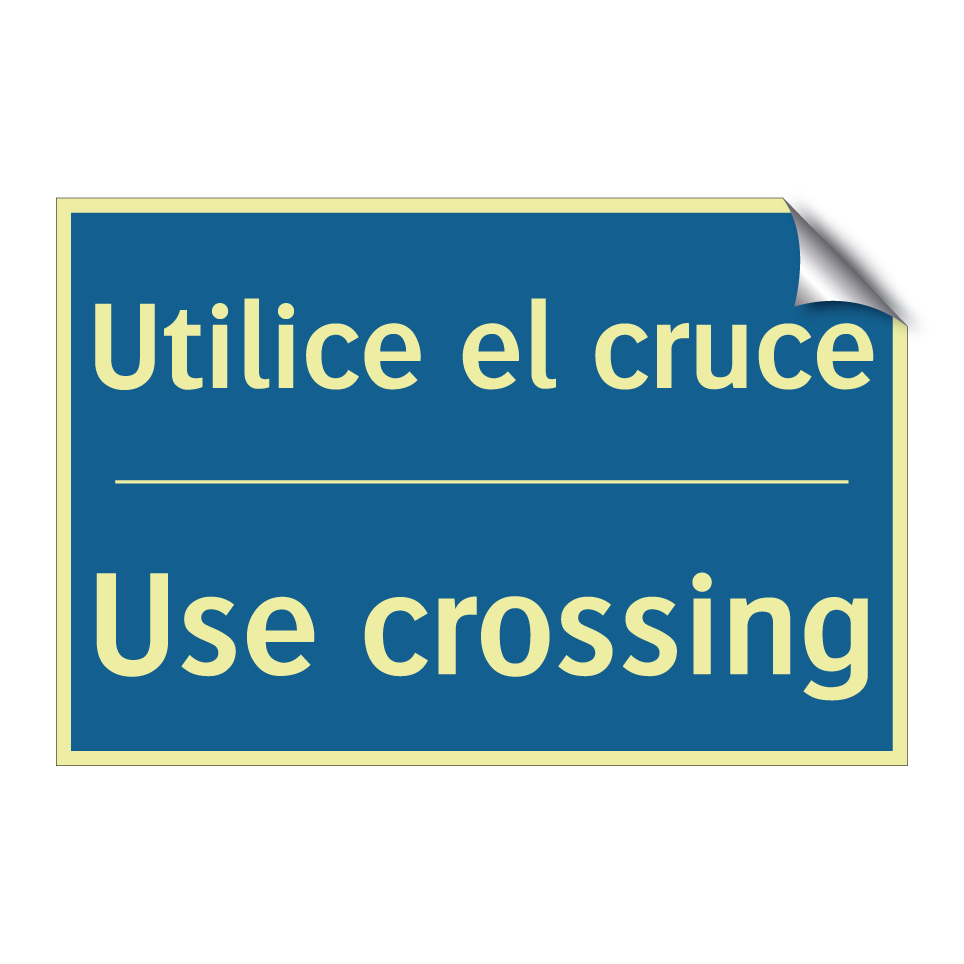 Utilice el cruce - Use crossing