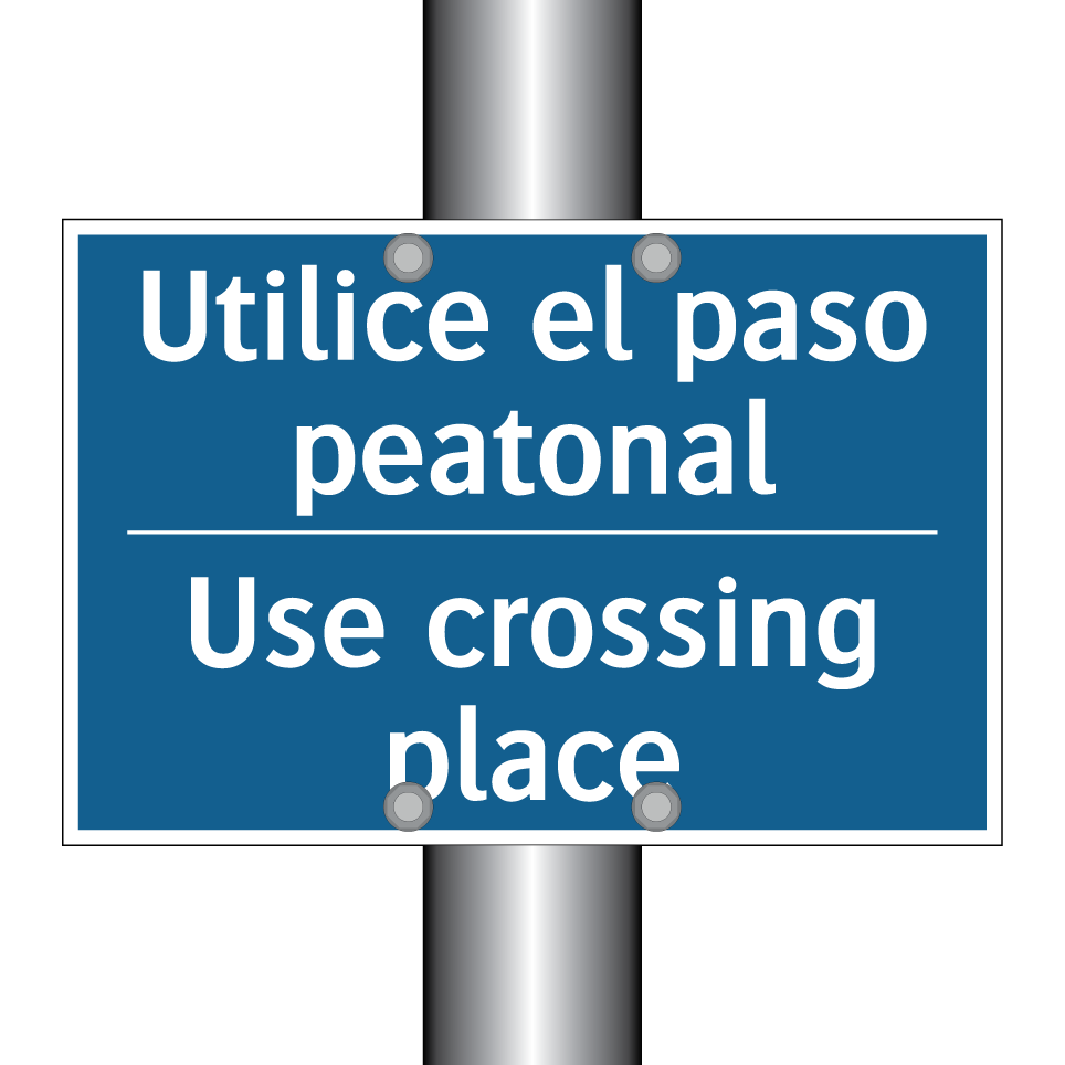 Utilice el paso peatonal - Use crossing place