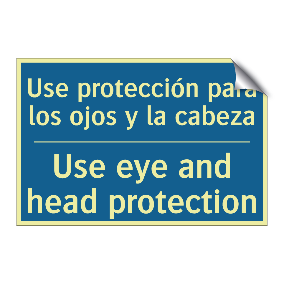 Use protección para los ojos y  /.../ - Use eye and head protection