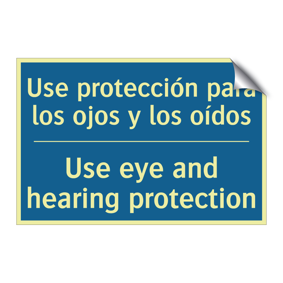 Use protección para los ojos y  /.../ - Use eye and hearing protection