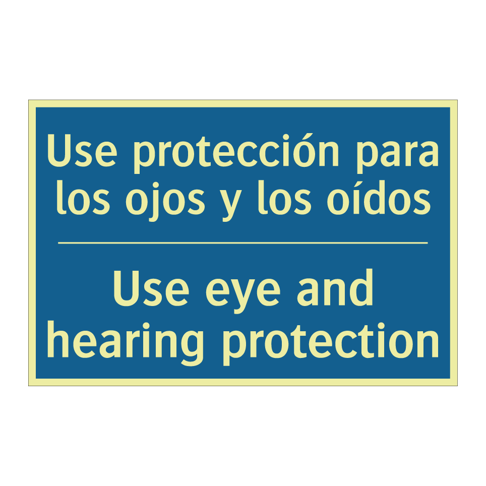 Use protección para los ojos y  /.../ - Use eye and hearing protection