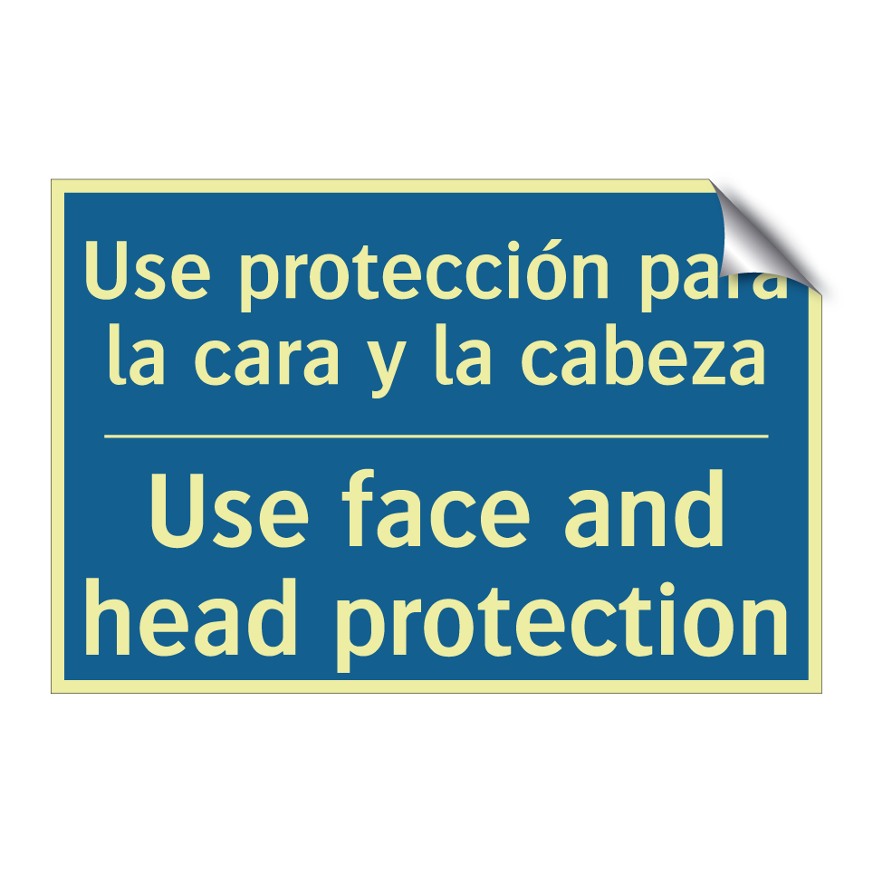 Use protección para la cara y  /.../ - Use face and head protection
