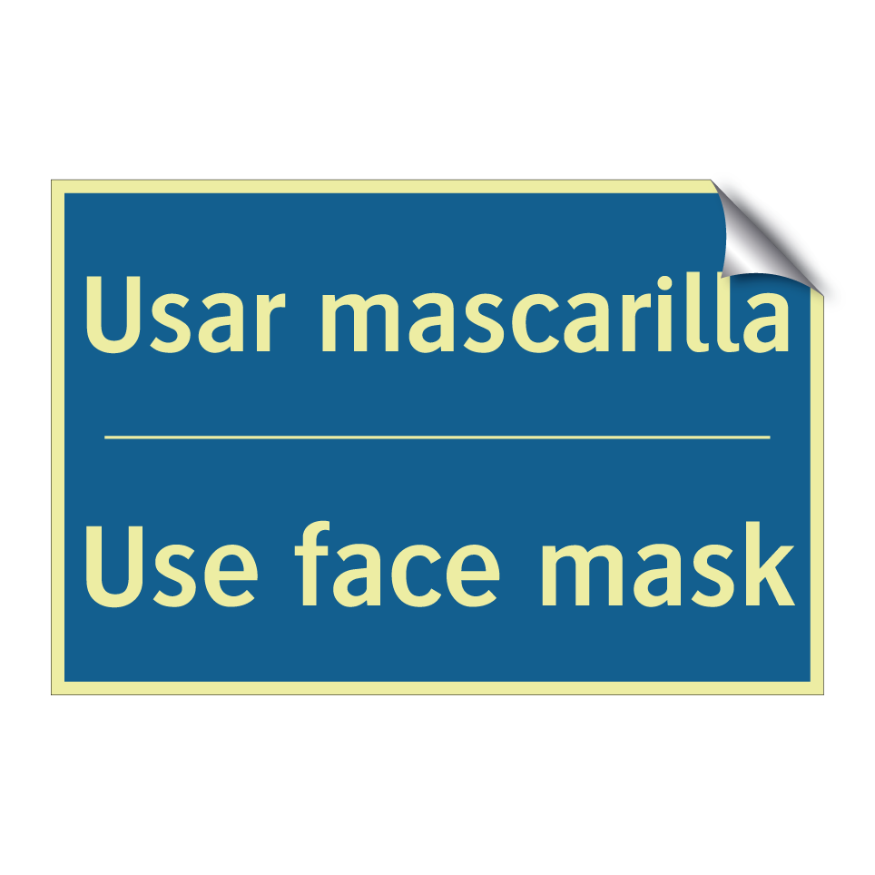 Usar mascarilla - Use face mask