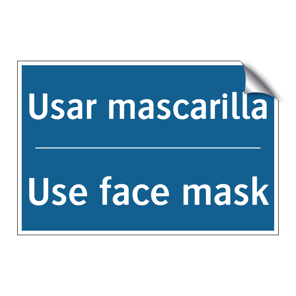 Usar mascarilla - Use face mask