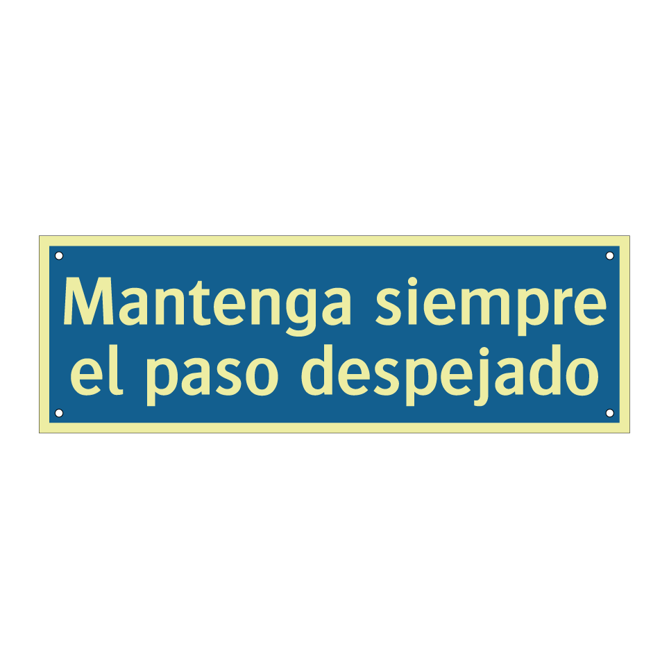 Mantenga siempre el paso despejado