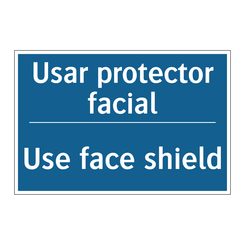 Usar protector facial - Use face shield