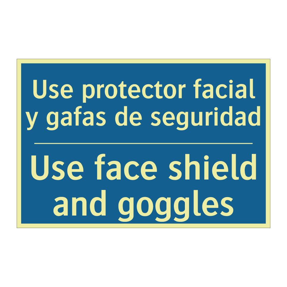 Use protector facial y gafas de  /.../ - Use face shield and goggles