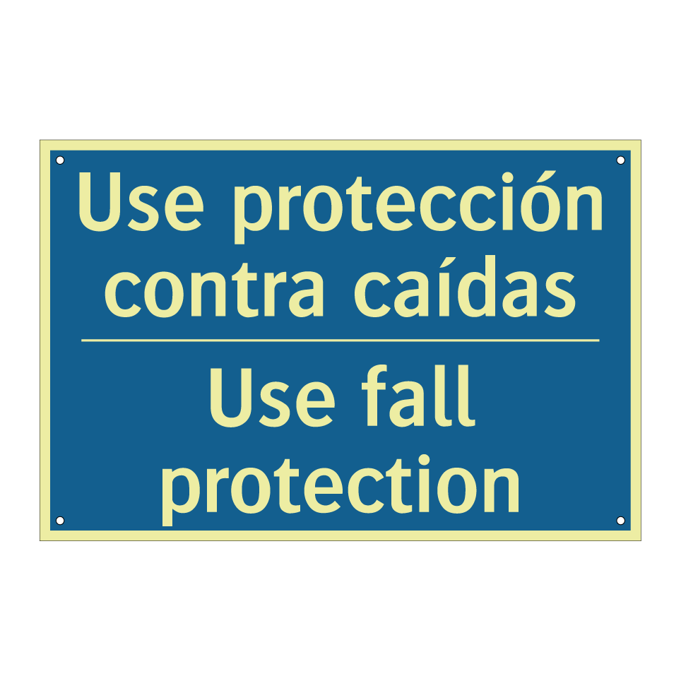 Use protección contra caídas - Use fall protection