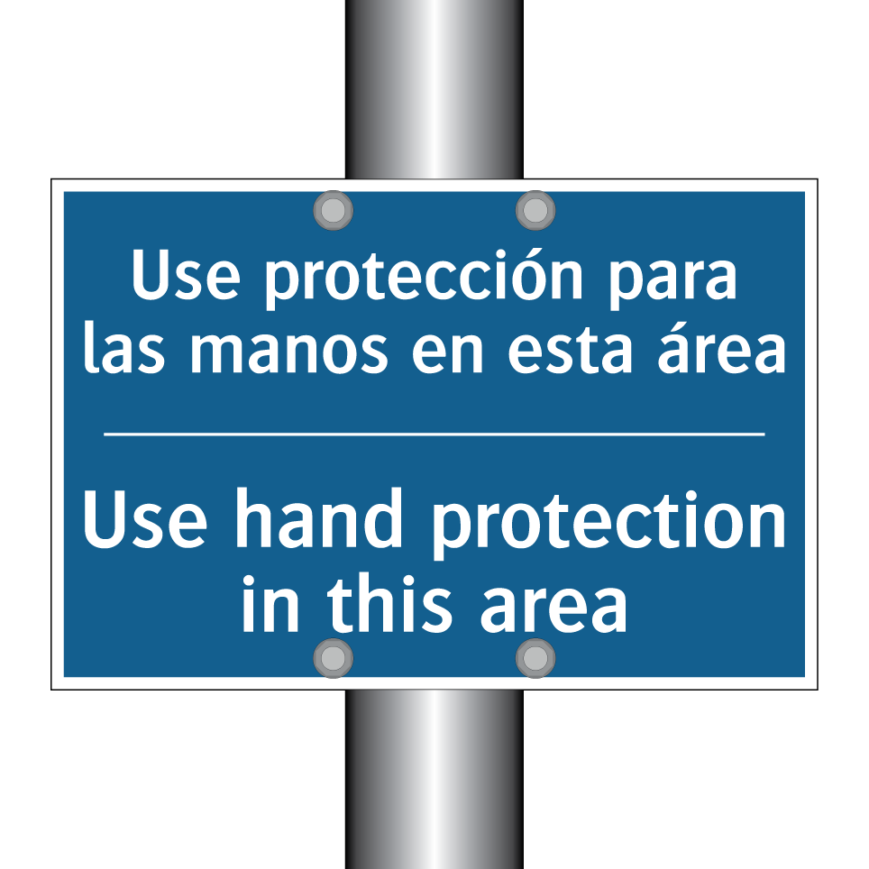 Use protección para las manos  /.../ - Use hand protection in this area /.../