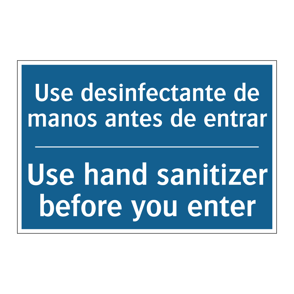 Use desinfectante de manos antes  /.../ - Use hand sanitizer before you  /.../