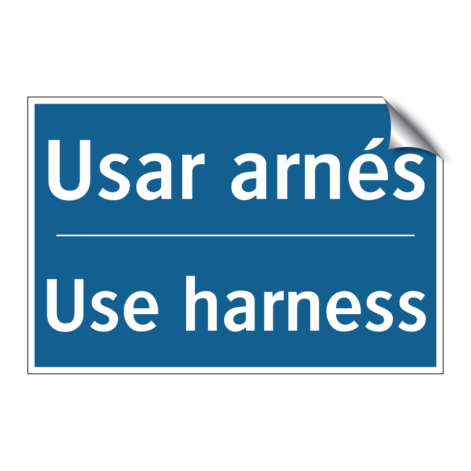 Usar arnés - Use harness