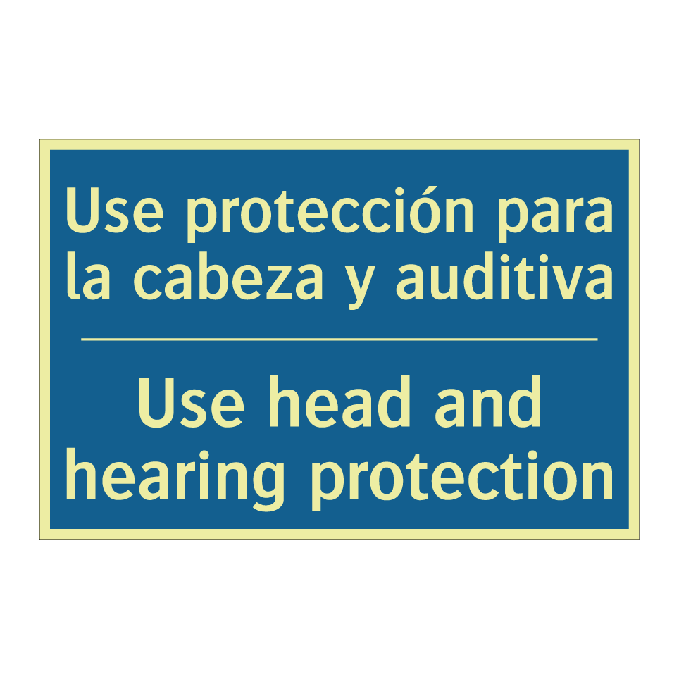 Use protección para la cabeza  /.../ - Use head and hearing protection /.../