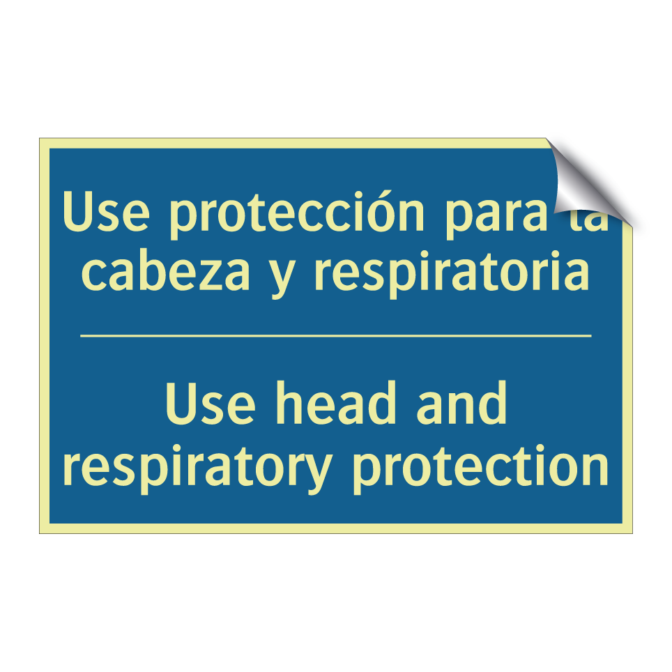 Use protección para la cabeza  /.../ - Use head and respiratory protection /.../