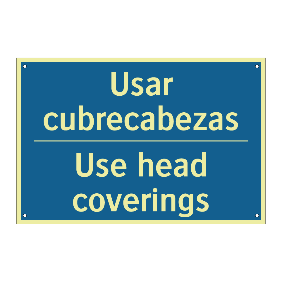 Usar cubrecabezas - Use head coverings