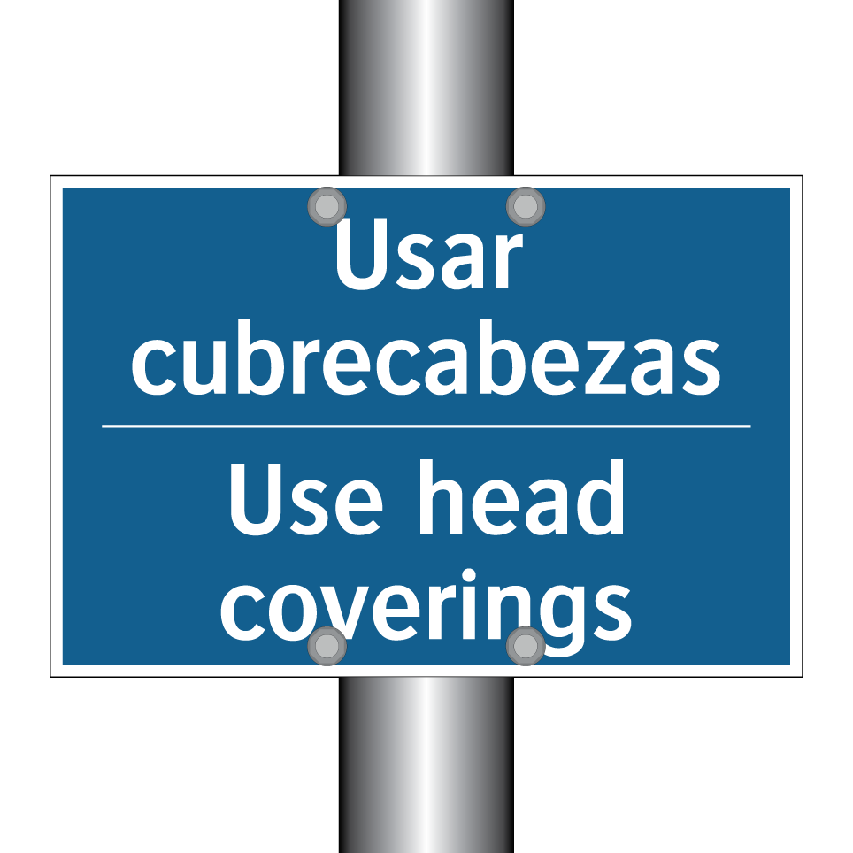 Usar cubrecabezas - Use head coverings