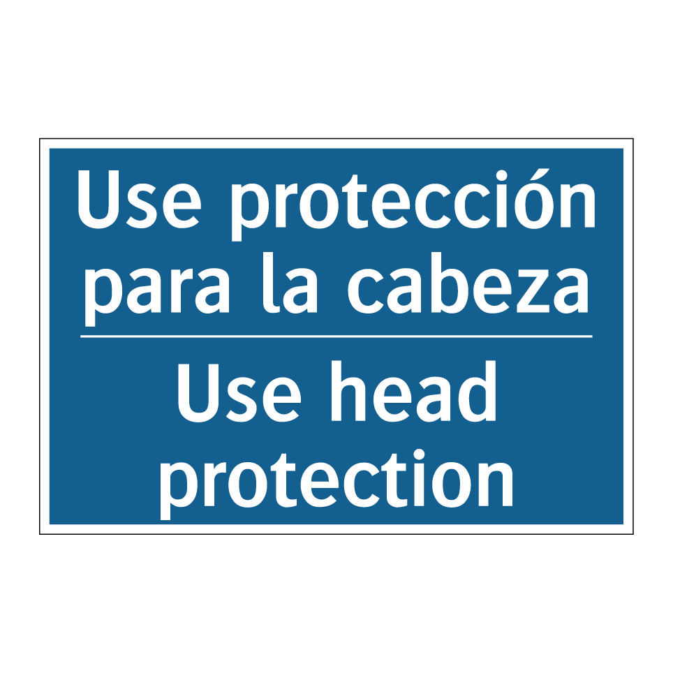 Use protección para la cabeza - Use head protection
