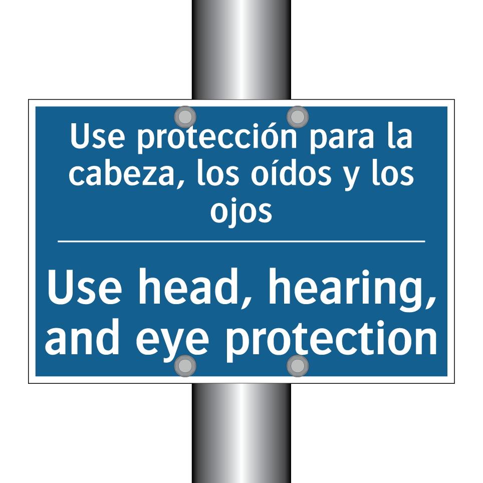 Use protección para la cabeza,  /.../ - Use head, hearing, and eye protection /.../