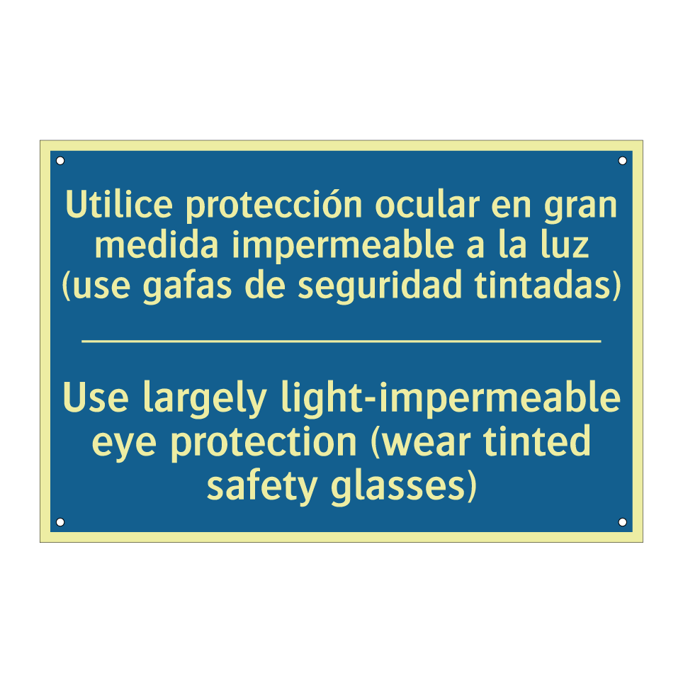 Utilice protección ocular en gran  /.../ - Use largely light-impermeable  /.../
