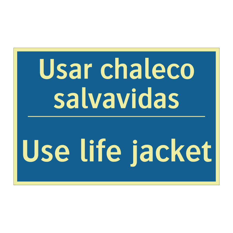 Usar chaleco salvavidas - Use life jacket