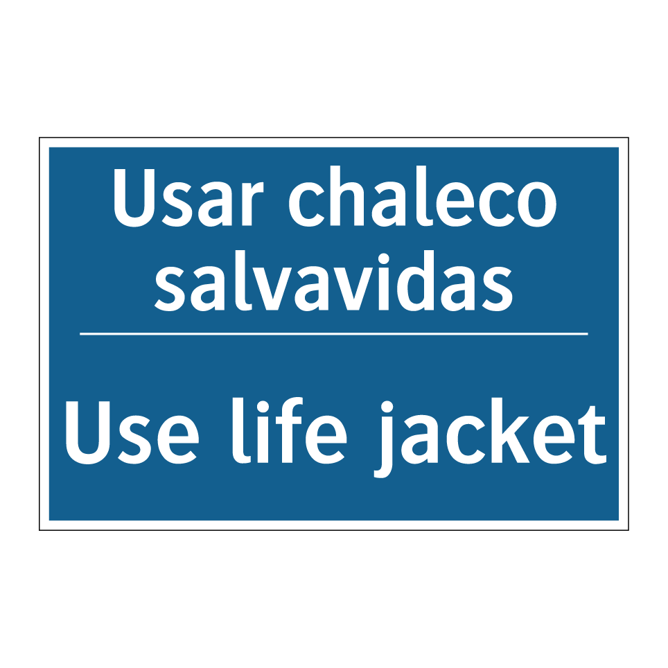 Usar chaleco salvavidas - Use life jacket
