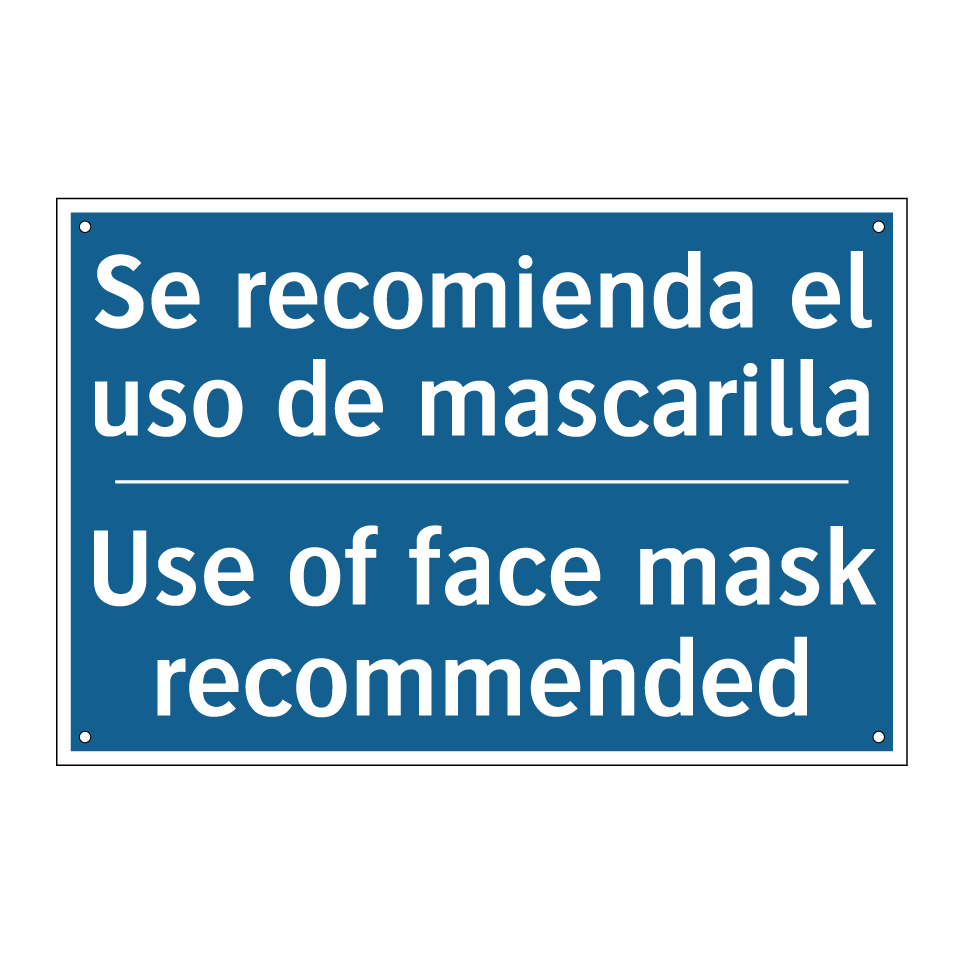 Se recomienda el uso de mascarilla /.../ - Use of face mask recommended