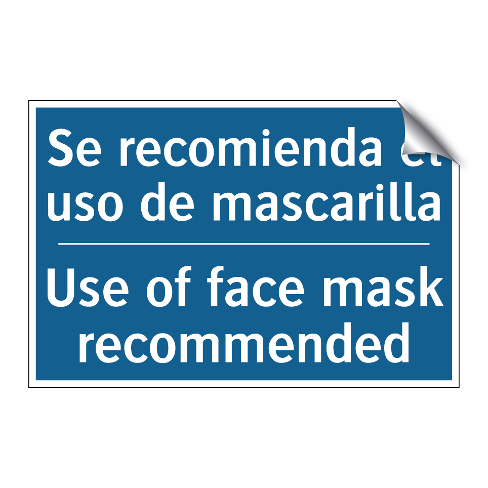 Se recomienda el uso de mascarilla /.../ - Use of face mask recommended