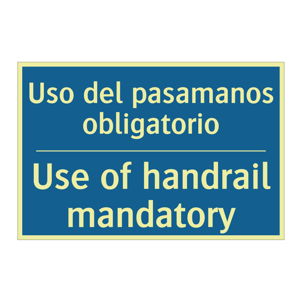 Uso del pasamanos obligatorio - Use of handrail mandatory