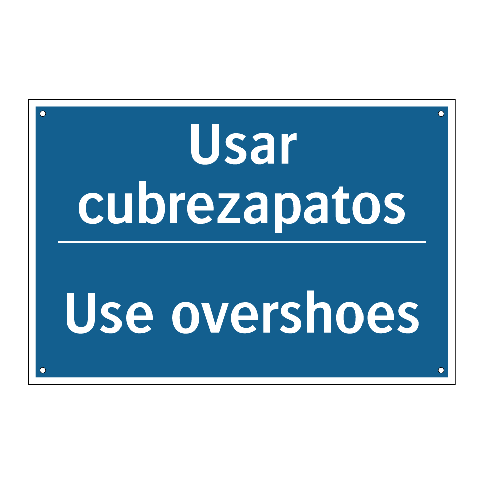 Usar cubrezapatos - Use overshoes