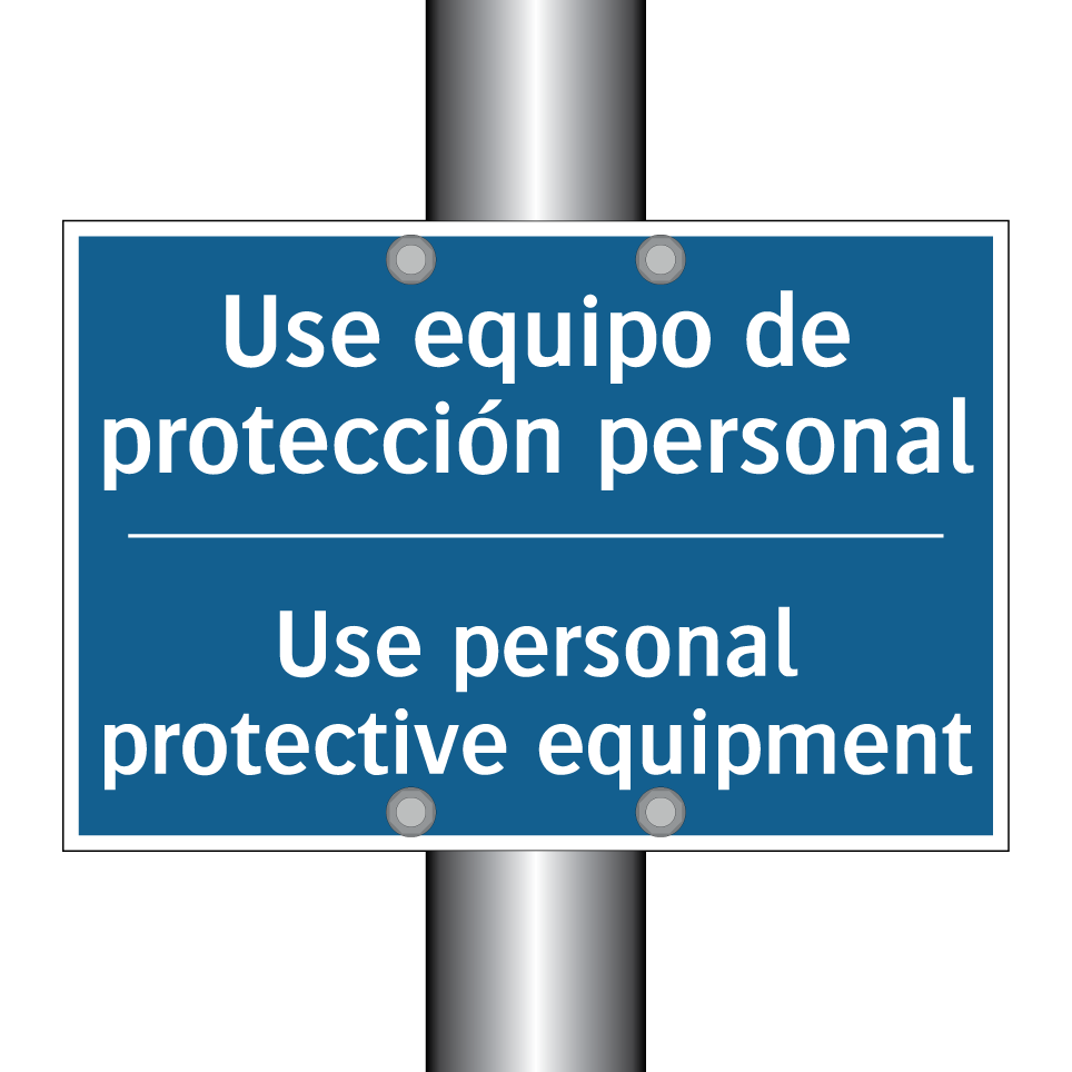 Use equipo de protección personal /.../ - Use personal protective equipment /.../