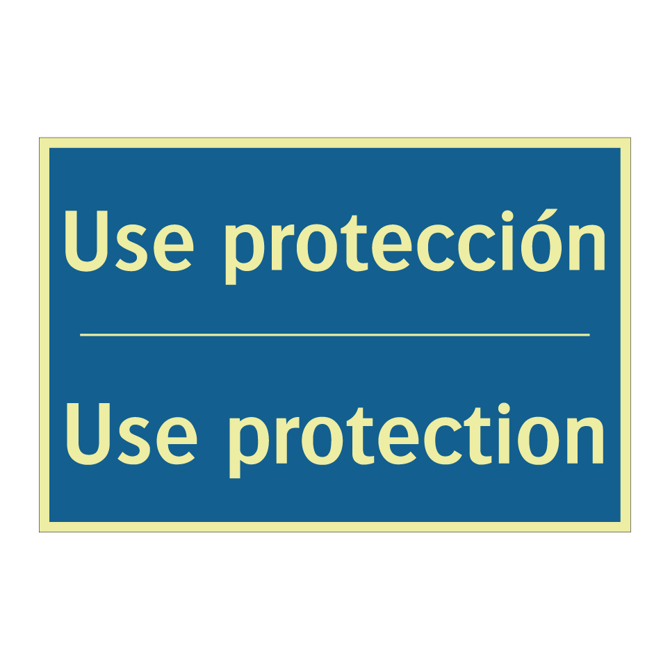 Use protección - Use protection
