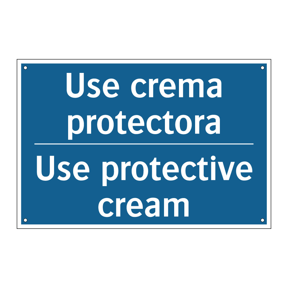 Use crema protectora - Use protective cream