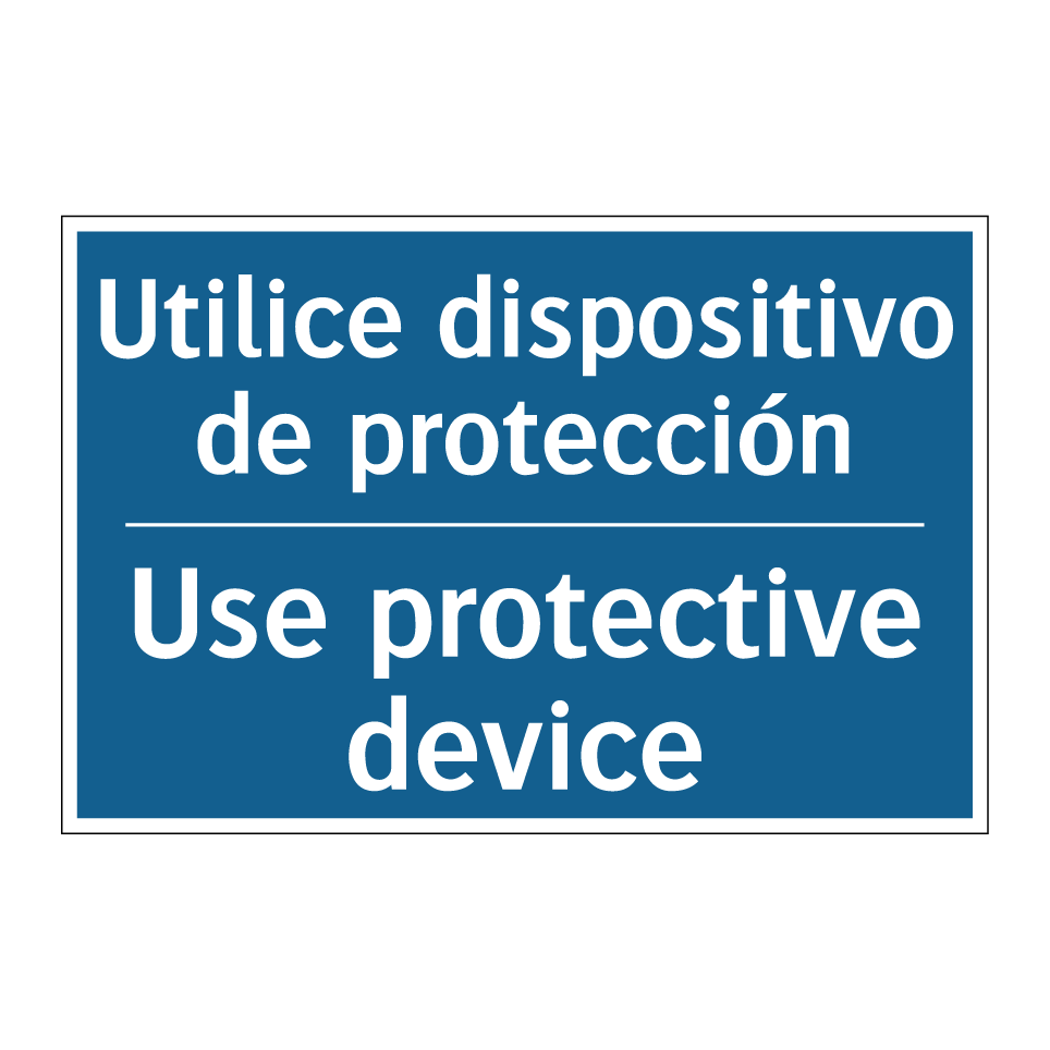 Utilice dispositivo de protección /.../ - Use protective device