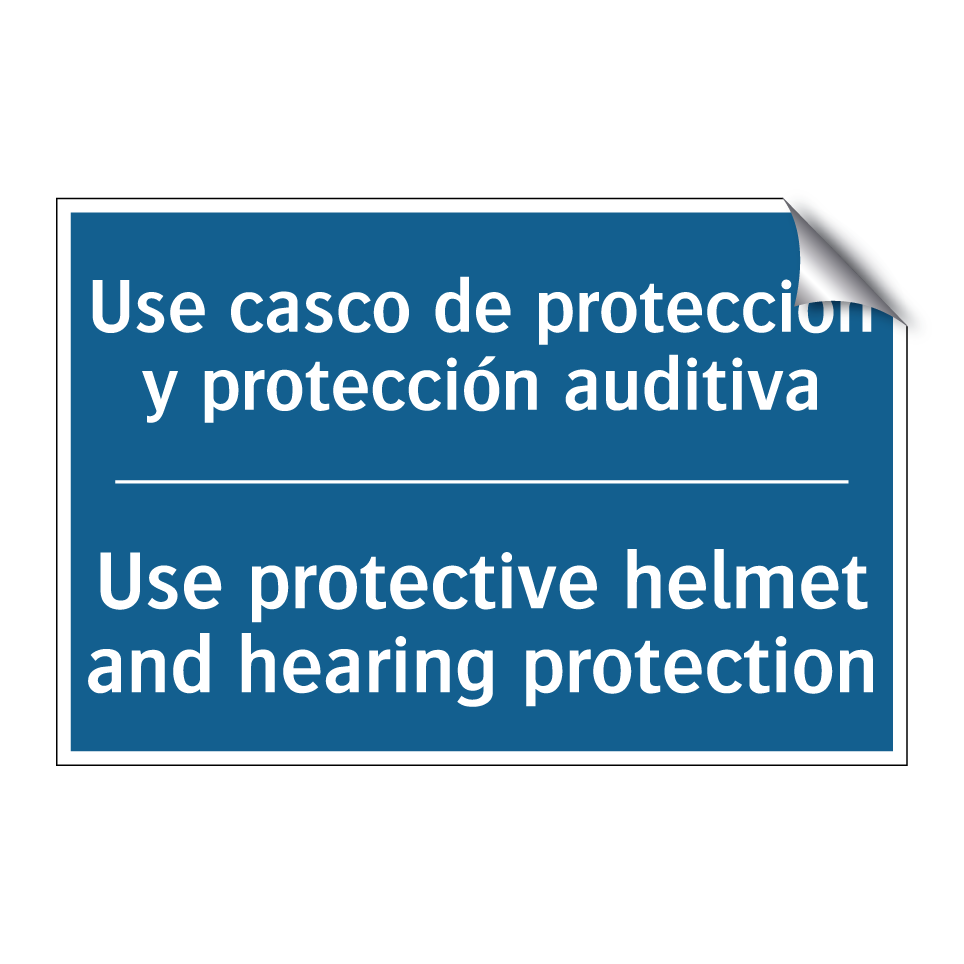 Use casco de protección y protección  /.../ - Use protective helmet and hearing  /.../