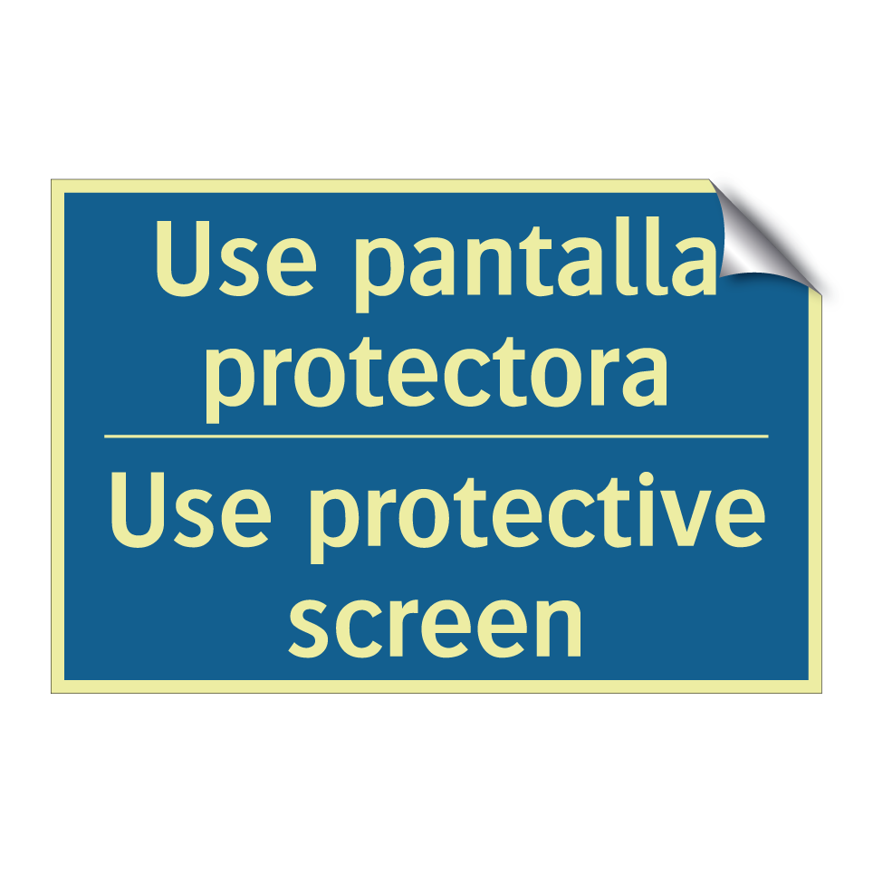 Use pantalla protectora - Use protective screen