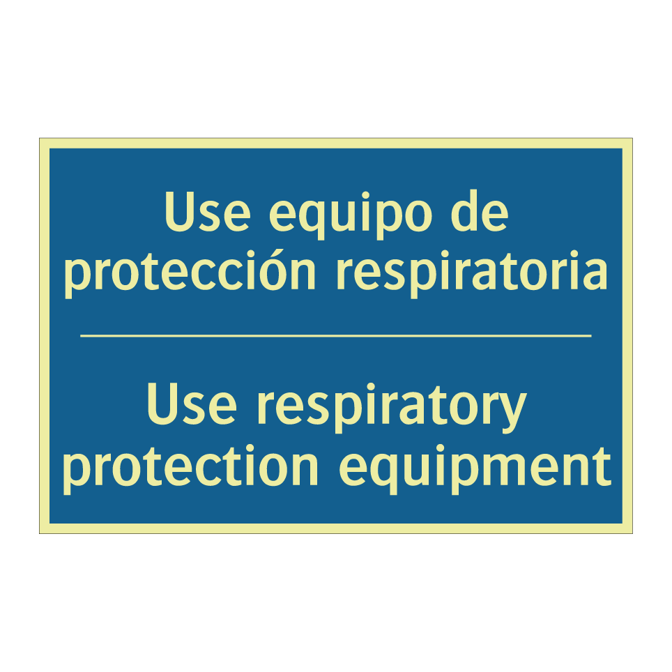 Use equipo de protección respiratoria /.../ - Use respiratory protection equipment /.../