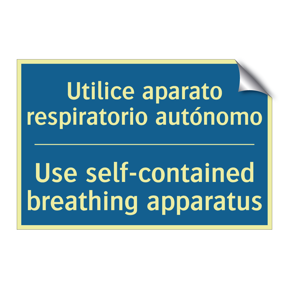 Utilice aparato respiratorio autónomo /.../ - Use self-contained breathing apparatus /.../