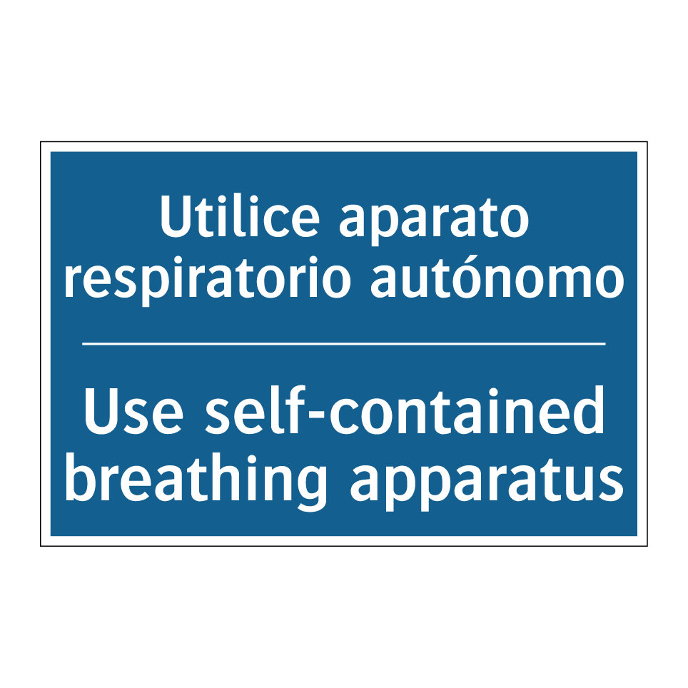 Utilice aparato respiratorio autónomo /.../ - Use self-contained breathing apparatus /.../