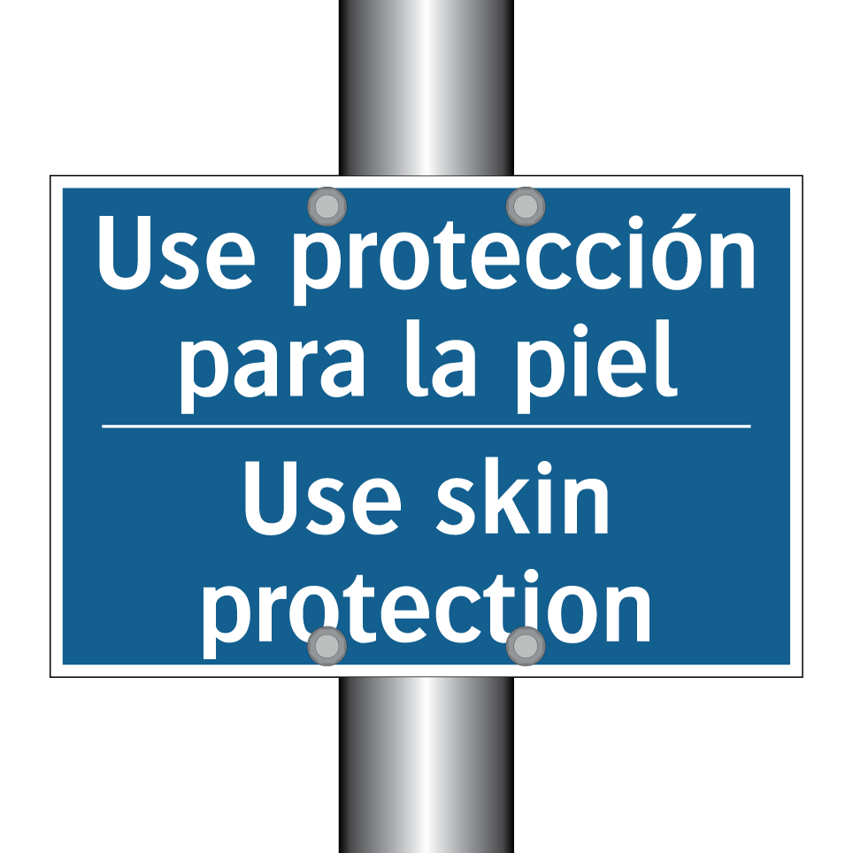 Use protección para la piel - Use skin protection