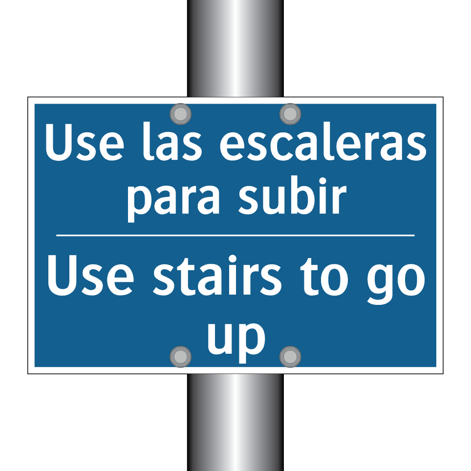 Use las escaleras para subir - Use stairs to go up