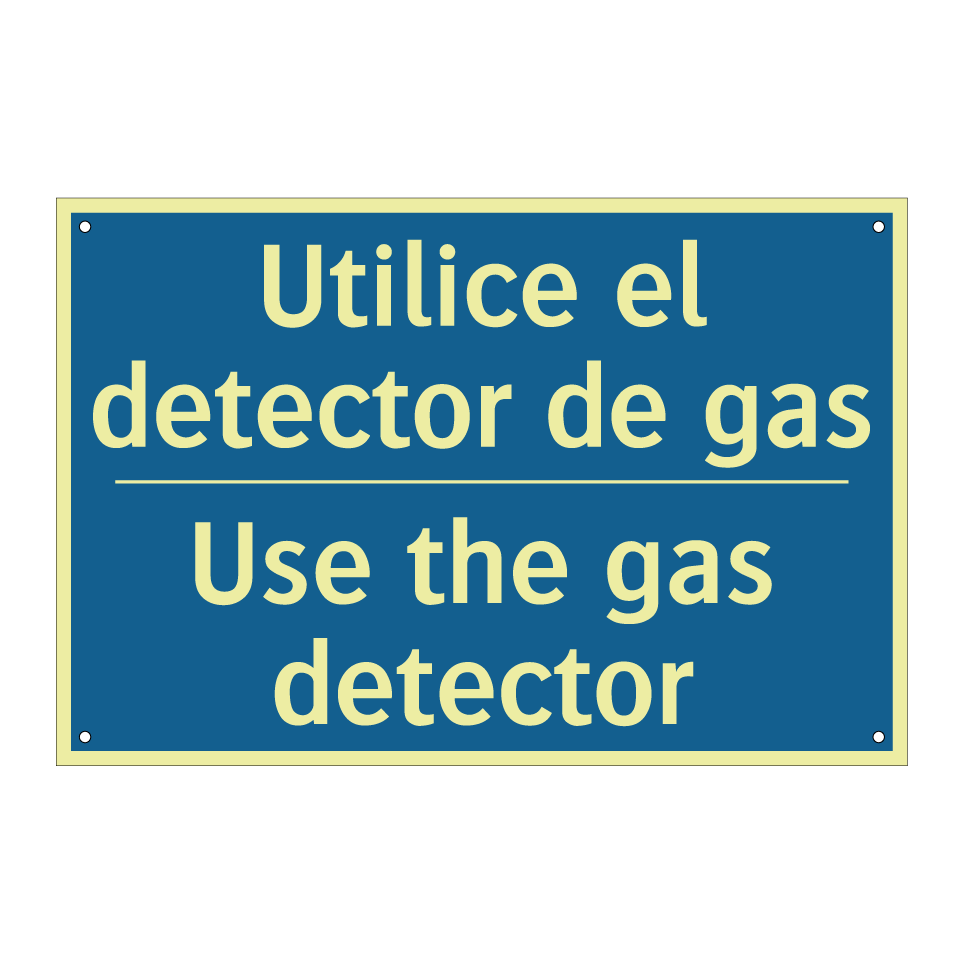 Utilice el detector de gas - Use the gas detector