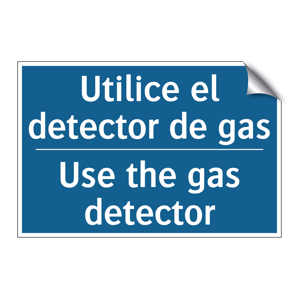 Utilice el detector de gas - Use the gas detector