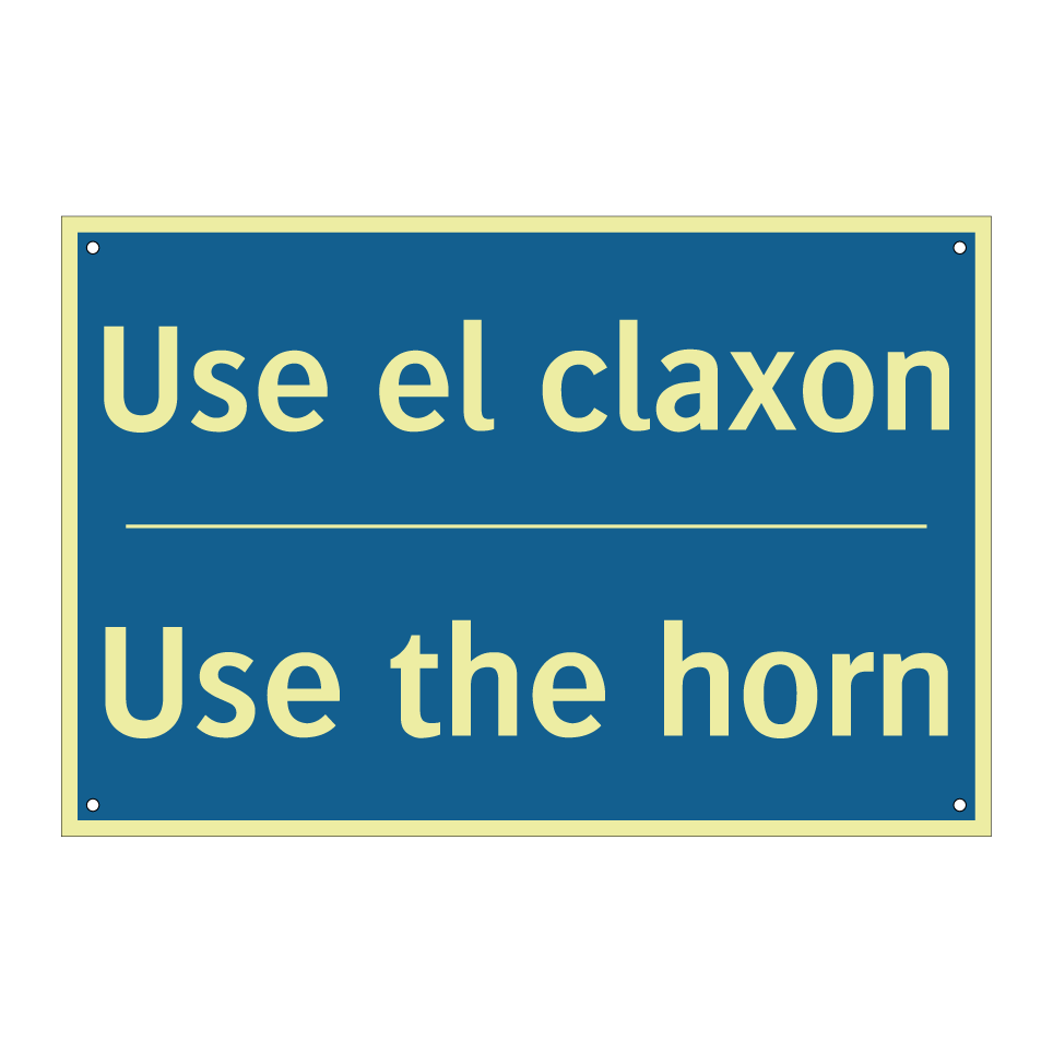 Use el claxon - Use the horn