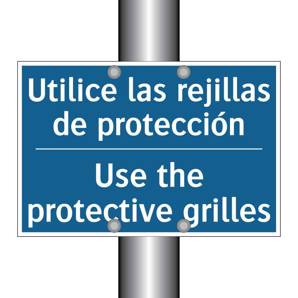 Utilice las rejillas de protección /.../ - Use the protective grilles